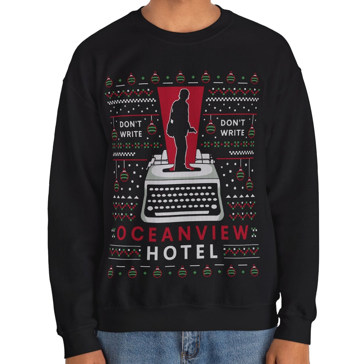 Dont Write Ugly Sweater Crewneck Sweatshirt