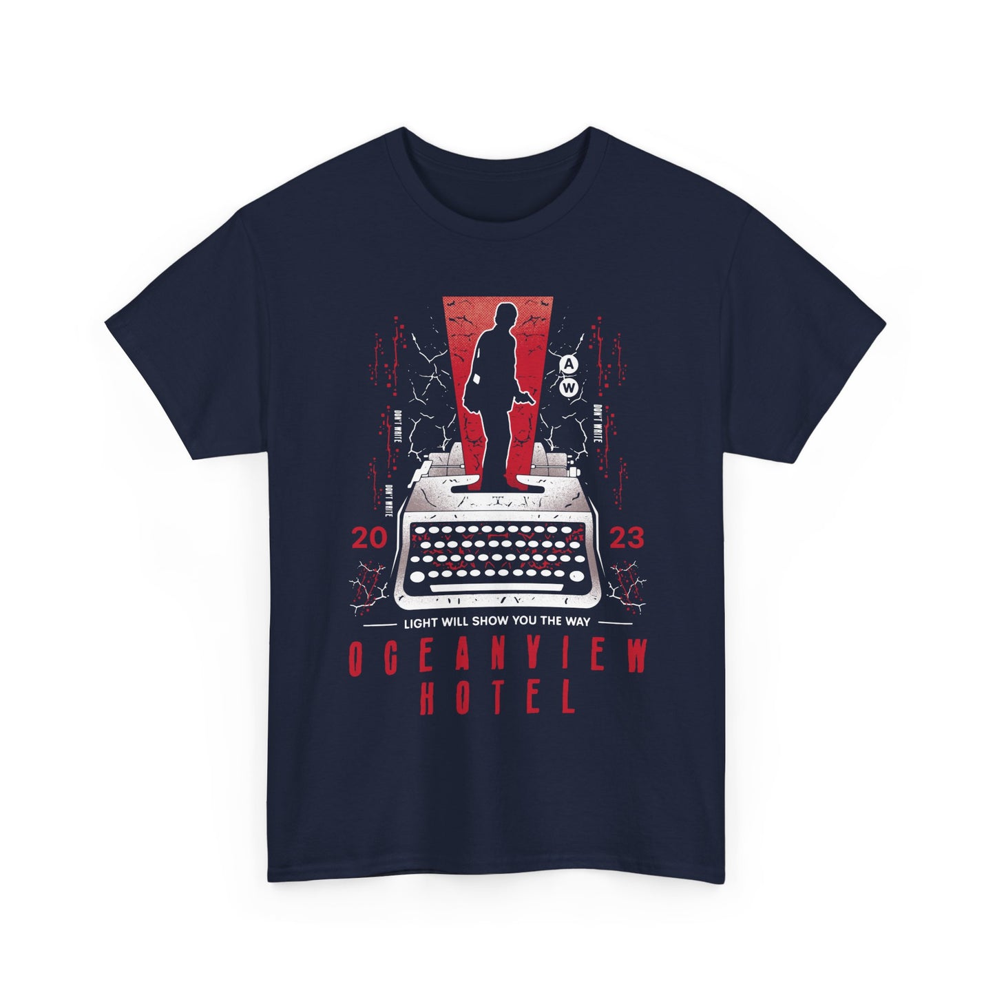 Dont Write Unisex T-Shirt